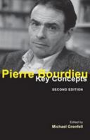 Pierre Bourdieu: Key Concepts 184465530X Book Cover