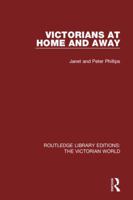 Victorians at Home and Away 1138194840 Book Cover