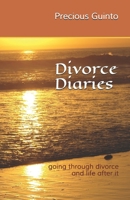Divorce Diaries: going through divorce and life after it 1696345936 Book Cover