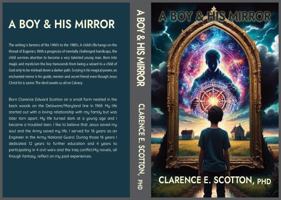 A Boy and His Mirror (VOLUME 1: THE FEUD OF BLOODLINES) 1966167288 Book Cover