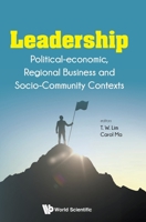 Leadership: Political-Economic, Regional Business and Socio-Community Contexts 9811213224 Book Cover