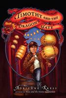 Timothy and the Dragon's Gate 1602860238 Book Cover