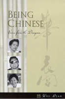 Being Chinese: Voices from the Diaspora 0816523029 Book Cover