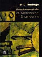 Fundamentals of Mechanical Engineering 0582305853 Book Cover