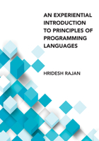 An Experiential Introduction to Principles of Programming Languages 0262045451 Book Cover
