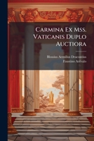 Carmina Ex Mss. Vaticanis Duplo Auctiora 1246130416 Book Cover