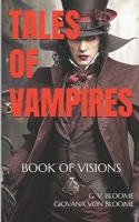 BOOK Of Visions 7: TALES OF VAMPIRES (The BOOK of VISIONS) B0DRCGN15D Book Cover