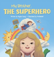 My Brother The Superhero B0F35ZKYVS Book Cover
