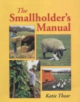 The Smallholder's Manual 1861265557 Book Cover