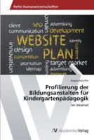 Profilierung der Bildungsanstalten für Kindergartenpädagogik 3639445783 Book Cover