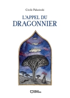L'Appel du Dragonnier (French Edition) 2386738965 Book Cover