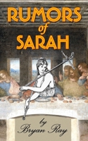 Rumors of Sarah 1475174004 Book Cover