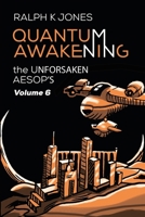 Quantum Awakening Vol 6 B08C3W94WL Book Cover