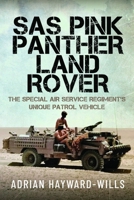 SAS Pink Panther Land Rover : The Special Air Service Regiment's Unique Patrol Vehicle 1036186474 Book Cover