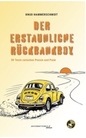 Der erstaunliche Rückbankboy: 30 Texte zwischen Poesie und Punk (German Edition) 3988090468 Book Cover