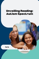 Bridging the Gap: Autism, Attention, Reading 3384222210 Book Cover