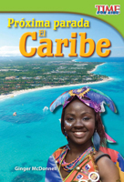 Proxima Parada: El Caribe (Next Stop: The Caribbean) (Spanish Version) 1433344394 Book Cover