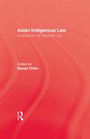Asian Indigenous Law 0415861691 Book Cover