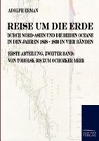 Reise Um Die Erde Durch Nord-Asien Und Die Beiden Oceane in Den Jahren 1828 Bis 1830 3861950669 Book Cover