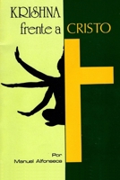 Krishna frente a Cristo B09TN9VW8P Book Cover