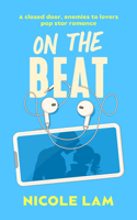 On the Beat: An Enemies to Lovers Pop Star Romance (Sweet Hollywood Romance) 1036712257 Book Cover