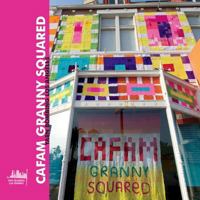 CAFAM Granny Squared 1494484889 Book Cover