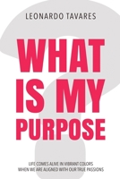 What is My Purpose? B0CNJQ4HFR Book Cover