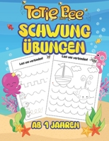 Schwungübungen Ab 4 Jahren: Das erste schwünge für vorschulkinder und kindergarten und Vorschulblock für Mädchen und Jungen Und Als Geschenk Für Kinder B08VWYB2WG Book Cover