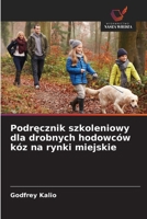 Podręcznik szkoleniowy dla drobnych hodowców kóz na rynki miejskie 6208685389 Book Cover