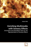 Enriching Multimedia with Sensory Effects 3639234529 Book Cover