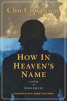 How in Heaven's Name 1937385175 Book Cover