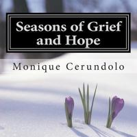 Seasons of Grief and Hope: A reflective journey through quilts and poetry 1492728144 Book Cover