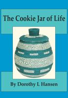 The Cookie Jar of Life 0615912400 Book Cover