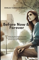 Between Now and Forever B0DK5KRKJW Book Cover