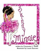 Skinny Minnie 0692652116 Book Cover