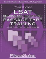 Powerscore LSAT Reading Comprehension: Passage Type Training: LSAT Preptests 1 Through 20
