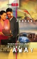 Blown Away 0373612885 Book Cover