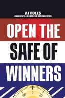 Open the Safe of Winners 1490754733 Book Cover
