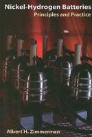 Nickel Hydrogen Batteries: Principles And Practice (Aerospace Press Series) 1884989209 Book Cover