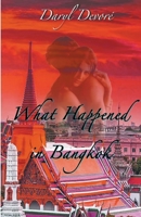 What Happened in Bangkok B09QHDNHFH Book Cover