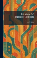 By Way of Introduction 1025527259 Book Cover