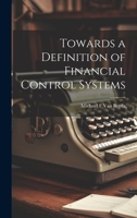 Towards a Definition of Financial Control Systems 1022223305 Book Cover