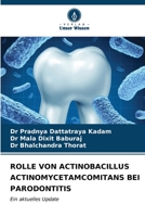 PAPEL DO ACTINOBACILLUS ACTINOMYCETAMCOMITANS NA PERIODONTITE: Uma atualização mais recente (Portuguese Edition) B0CKKQ78QR Book Cover