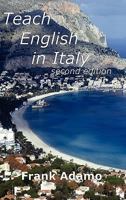 Teach English in Italy 1847285155 Book Cover