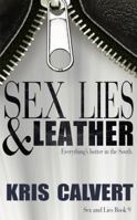 Sex, Lies & Leather 1943180318 Book Cover