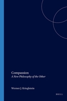 Compassion: A New Philosophy of the Other (Value Inquiry Book Series 134) (Value Inquiry Book) 9042009039 Book Cover