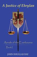 A Justice of Ehrylan 1508435693 Book Cover