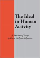 The Ideal in Human Activity 0980542871 Book Cover