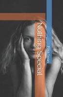 Nothing Special 1796494682 Book Cover