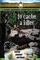 To Cache a Killer 1516922670 Book Cover